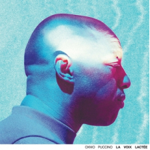 Oxmo Puccino - La Voix Lactee