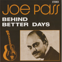 Pass, Joe - Behind Better Days
