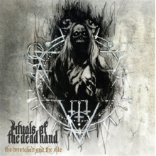 Rituals of the Dead Hand - The Wretched and the Vile