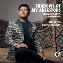 Abduraimov, Behzod - Shadows of My Ancestors