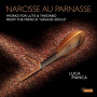 Pianca, Luca - Narcisse Au Parnasse