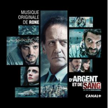 Rone - D'argent Et De Sang-Original Series Soundtrack