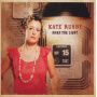Rusby, Kate - Make the Light