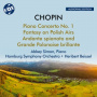 Simon, Abbey & Hamburg Symphony Orchestra - Frederic Chopin: Piano Concerto No. 1 - Fantasy On Polish Airs - Andante Spianato - Grande Polonaise Brillante