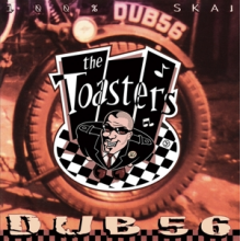 Toasters - Dub 56