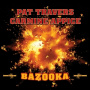 Travers, Pat & Carmine Appice - Bazooka