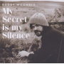 Woomble, Roddy - My Secret is My Silence