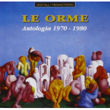Le Orme - Antologia 1970-1980