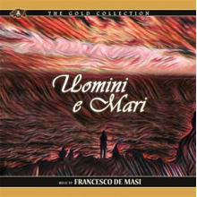 De Masi, Francesco - Uomini E Mari