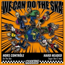 Hors Controle & Hard Headed - 7-We Can Do the Ska 5