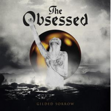 Obsessed - Gilded Sorrow