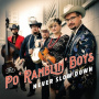 Po' Ramblin' Boys, the - Never Slow Down