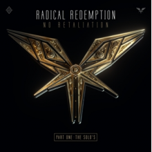 Radical Redemption - No Retaliation Prt. 1