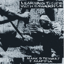 Stewart, Mark & the Maffia - Learning To Cope With Cowardice / the Lost Tapes