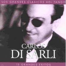 Disarli, Carlos Di - Los Grandes Clasicos...