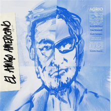 Agrio - El Amigo Americano