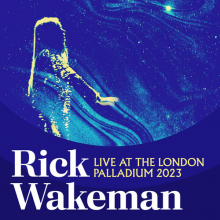 Wakeman, Rick - Live At the London Palladium 2023