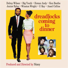 V/A - Niney the Observer Presents Dreadlocks Coming To Dinner