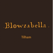 Blowzabella - Tilham