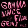 V/A - Gomma Dancefloor Gems Vol. 2