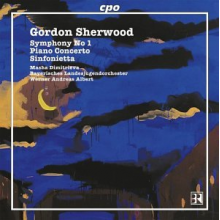 Sherwood, G. - Symphony No.1/Piano Concerto