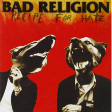 Bad Religion - Recipe For Hate
