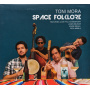 Mora, Toni - Space Folklore