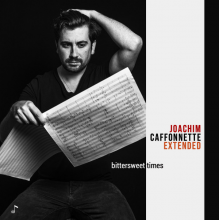 Caffonnette, Joachim - Bittersweet Times