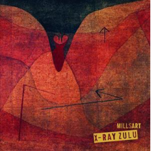 Millsart - X-Ray Zulu