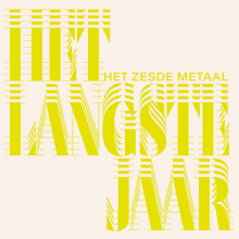 Het Zesde Metaal - Het Langste Jaar