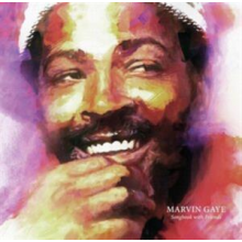 Gaye, Marvin - Songbook With Friends