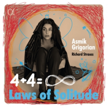Grigorian, Asmik - Laws of Solitude - Strauss: Four Last Songs