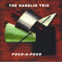 Ganelin Trio - Poco a Poco