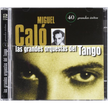 Calo, Miguel - 40 Grandes Exitos