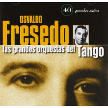 Fresedo, Osvaldo - 40 Grandes Exitos