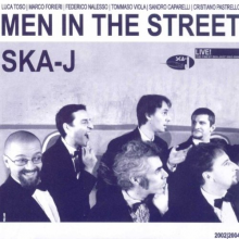 Ska-J - Men In the Street