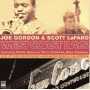 Gordon, Joe - West Coast Days
