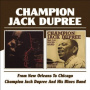 Dupree, Champion Jack - From New Orleans To Chica