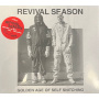 Revival Season - Golden Age of Self Snitching