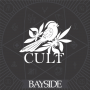 Bayside - Cult