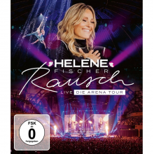 Fischer, Helene - Rausch Live (Die Arena Tour)