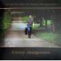 Jazzgossen, Jimmy - 7-Hoppets Alle / Mer an Jag Nagonsin Gett
