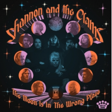 Shannon & the Clams - The Moon is In the Wrong Place