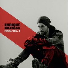 Iglesias, Enrique - Final (Vol.2)