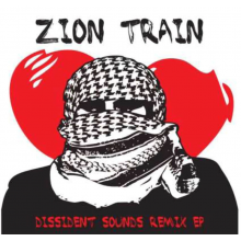 Zion Train - Dissident Sound