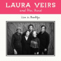 Veirs, Laura - Laura Veirs and Her Band - Live In Brooklyn