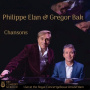 Elan, Philippe & Gregor Bak - Chansons - Live At the Royal Concertgebouw Amsterdam