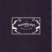 Marbled Eye - Read the Air
