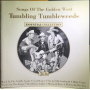 V/A - Tumbling Tumbleweeds: Songs of the Golden West