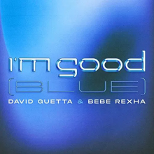 Guetta, David - I'm Good (Blue) / Baby Don' T Hurt Me